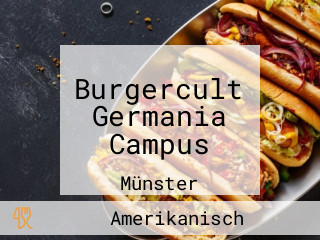 Burgercult Germania Campus