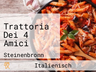 Trattoria Dei 4 Amici