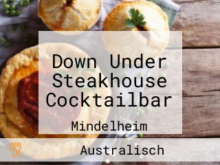 Down Under Steakhouse Cocktailbar