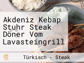 Akdeniz Kebap Stuhr Steak Döner Vom Lavasteingrill