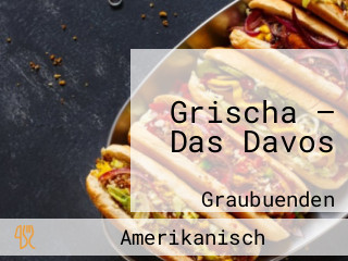 Grischa – Das Davos