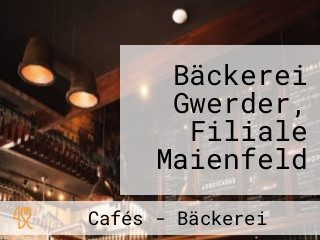 Bäckerei Gwerder, Filiale Maienfeld