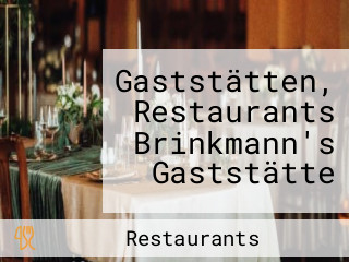 Gaststätten, Restaurants Brinkmann's Gaststätte