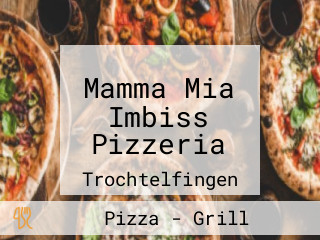 Mamma Mia Imbiss Pizzeria