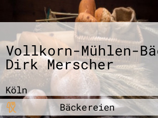 Vollkorn-Mühlen-Bäckerei Dirk Merscher
