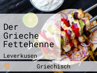 Der Grieche Fettehenne