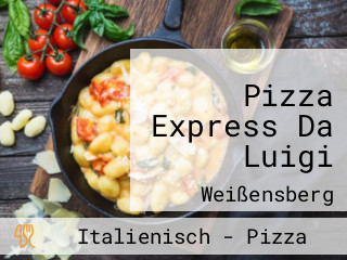 Pizza Express Da Luigi