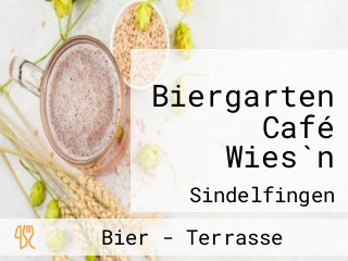 Biergarten Café Wies`n