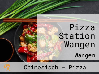 Pizza Station Wangen