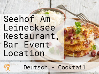 Seehof Am Leinecksee Restaurant, Bar Event Location