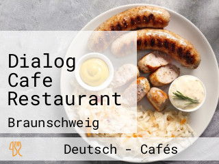 Dialog Cafe Restaurant