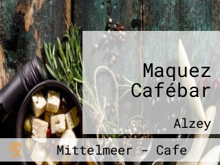 Maquez Cafébar