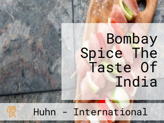 Bombay Spice The Taste Of India