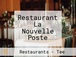 Restaurant La Nouvelle Poste