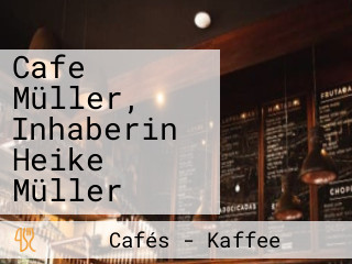 Cafe Müller, Inhaberin Heike Müller