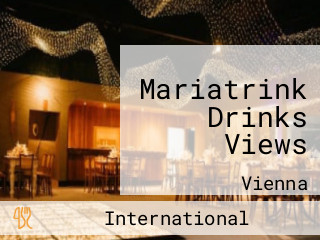 Mariatrink Drinks Views