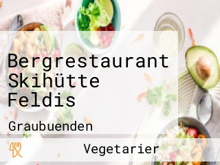 Bergrestaurant Skihütte Feldis