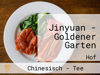 Jinyuan - Goldener Garten
