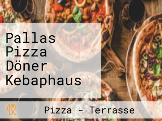 Pallas Pizza Döner Kebaphaus