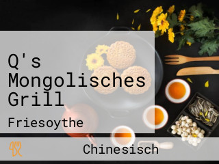 Q's Mongolisches Grill