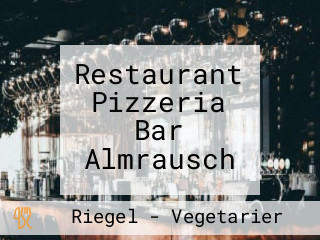 Restaurant Pizzeria Bar Almrausch