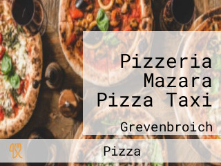 Pizzeria Mazara Pizza Taxi