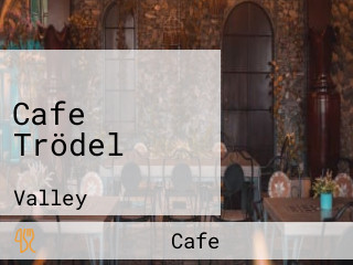 Cafe Trödel