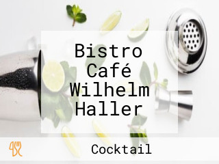 Bistro Café Wilhelm Haller