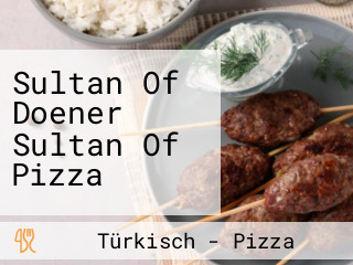 Sultan Of Doener Sultan Of Pizza
