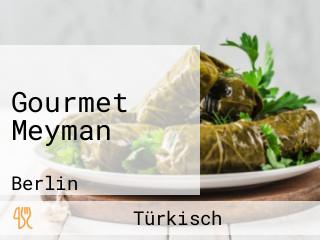 Gourmet Meyman