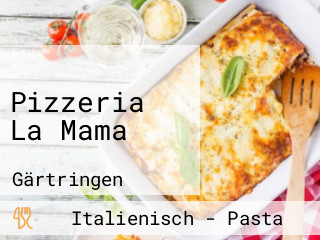 Pizzeria La Mama