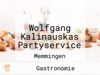 Wolfgang Kalinauskas Partyservice