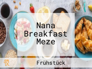 Nana Breakfast Meze