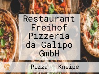 Restaurant Freihof Pizzeria da Galipo GmbH