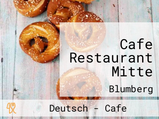 Cafe Restaurant Mitte