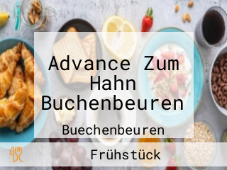 Advance Zum Hahn Buchenbeuren