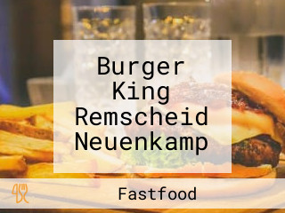 Burger King Remscheid Neuenkamp