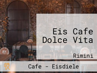 Eis Cafe Dolce Vita