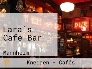Lara`s Cafe Bar