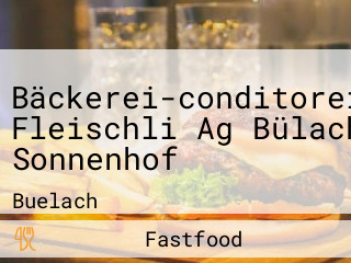 Bäckerei-conditorei Fleischli Ag Bülach Sonnenhof