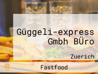 Güggeli-express Gmbh BÜro