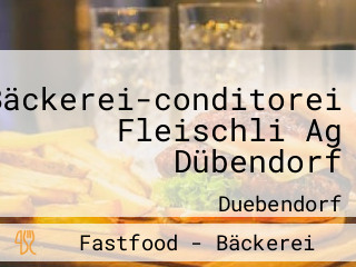 Bäckerei-conditorei Fleischli Ag Dübendorf