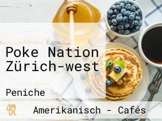 Poke Nation Zürich-west