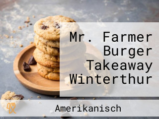 Mr. Farmer Burger Takeaway Winterthur