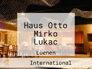Haus Otto Mirko Lukac