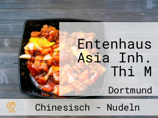 Entenhaus Asia Inh. Thi M