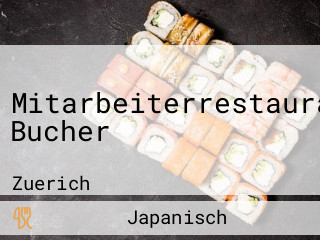 Mitarbeiterrestaurant Bucher