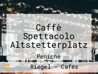 Caffè Spettacolo Altstetterplatz
