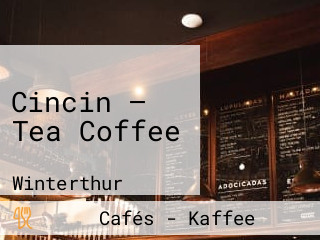 Cincin — Tea Coffee