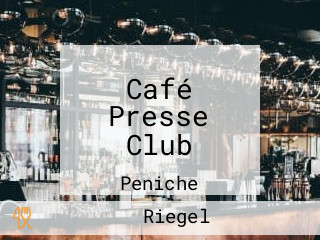 Café Presse Club